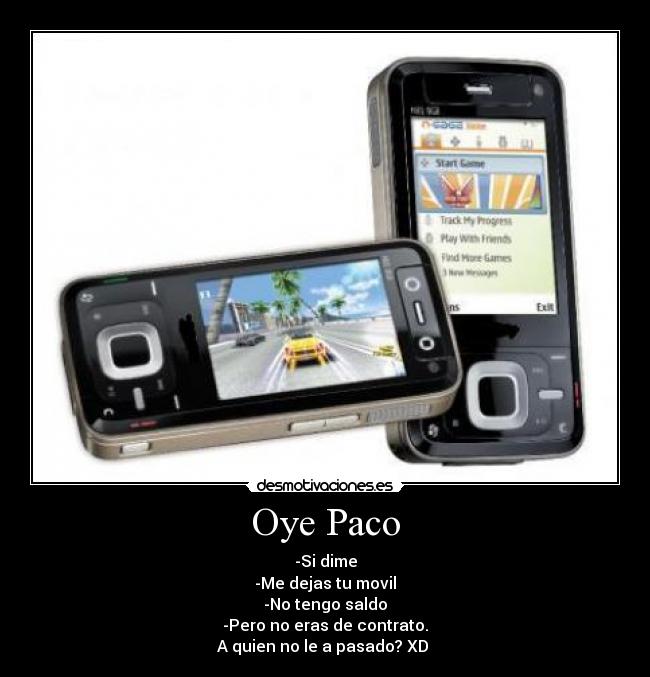 Oye Paco -