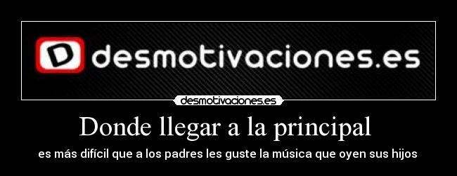 Donde llegar a la principal  - 