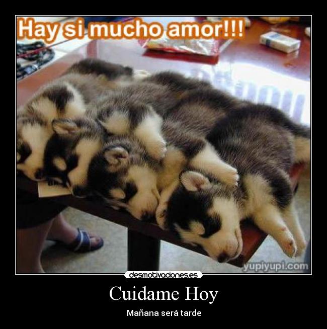 Cuidame Hoy - Mañana será tarde