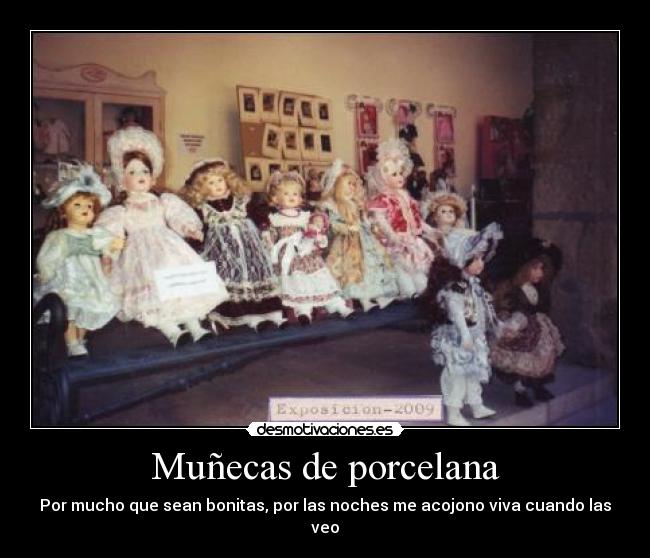 Muñecas de porcelana -