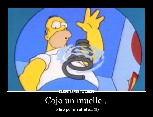Cojo un muelle... -