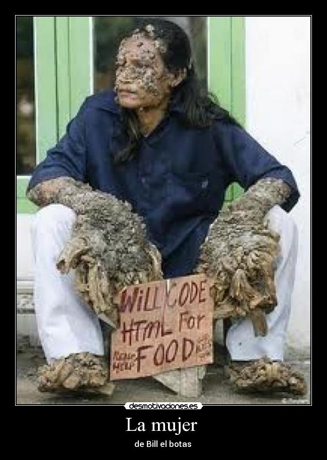 La mujer - de Bill el botas