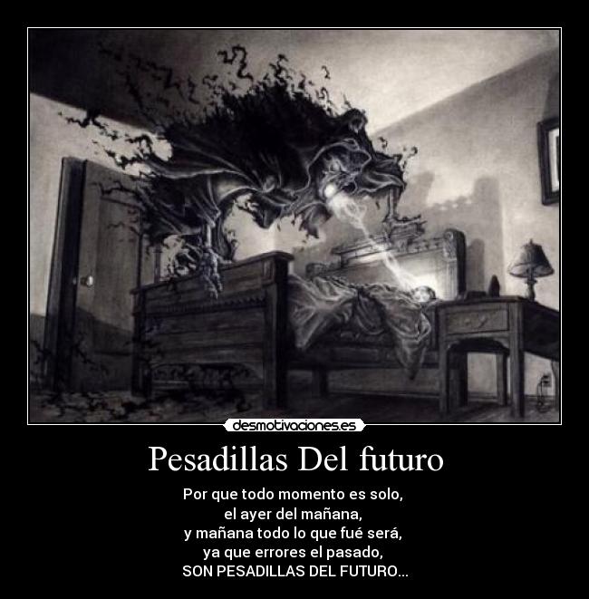 Pesadillas Del futuro - 