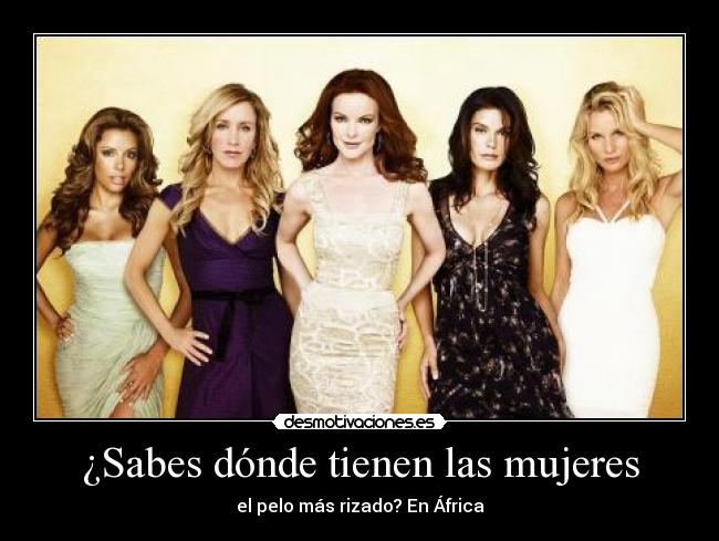 ¿Sabes dónde tienen las mujeres -