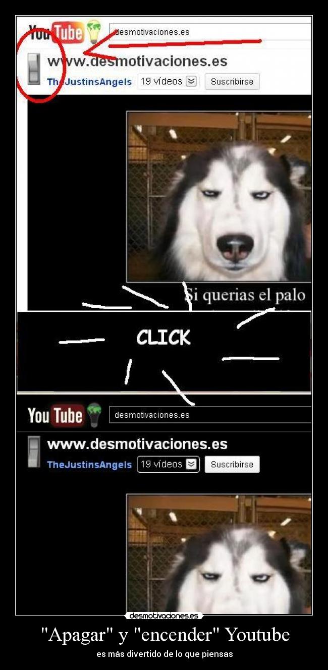 Apagar y encender Youtube - es más divertido de lo que piensas