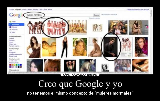 Creo que Google y yo - no tenemos el mismo concepto de mujeres mormales