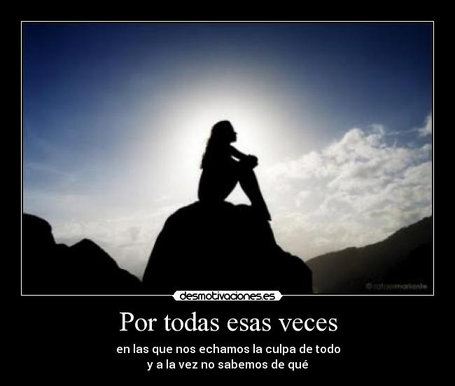 Por todas esas veces -