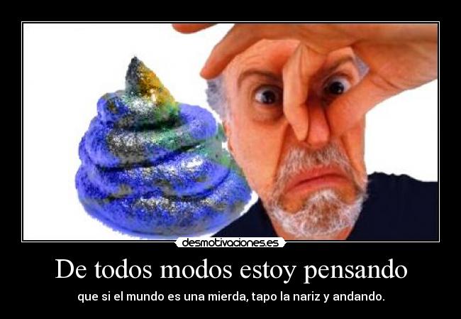 De todos modos estoy pensando - 