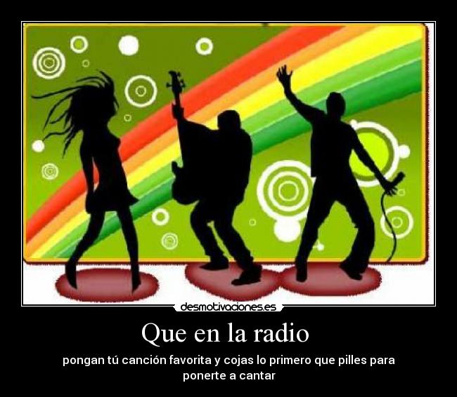 Que en la radio  - 