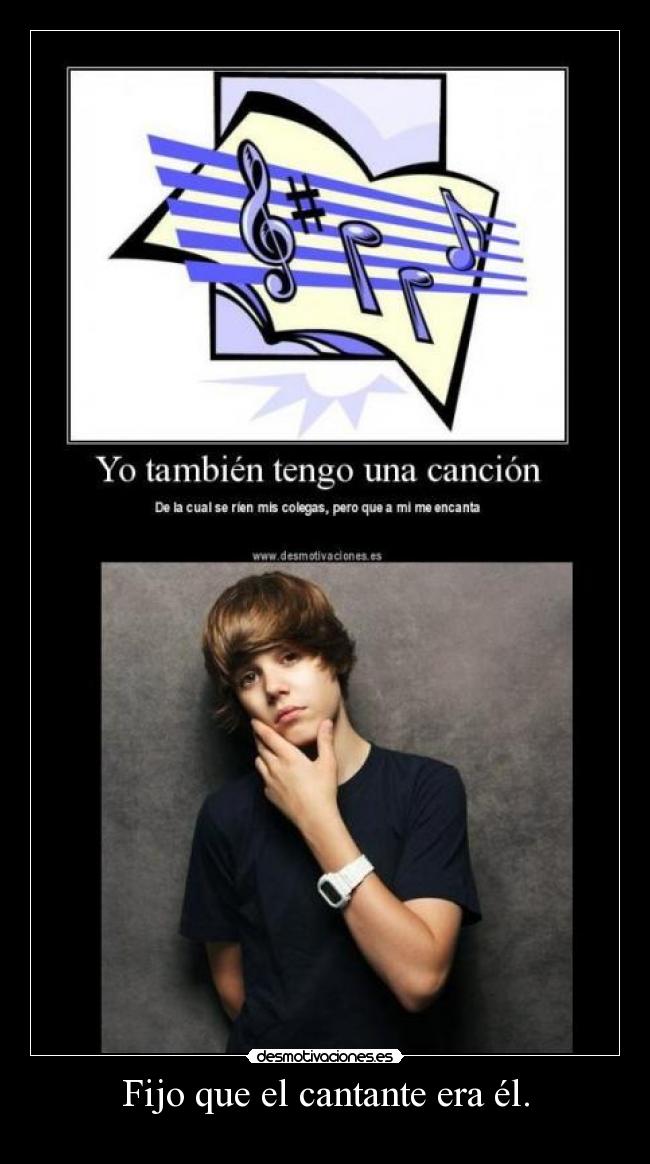 Fijo que el cantante era él. -