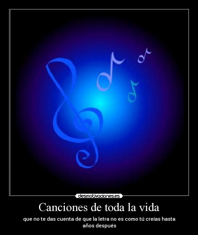 Canciones de toda la vida - que no te das cuenta de que la letra no es como tú creías hasta años después