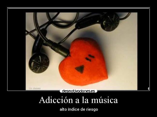 Adicción a la música -