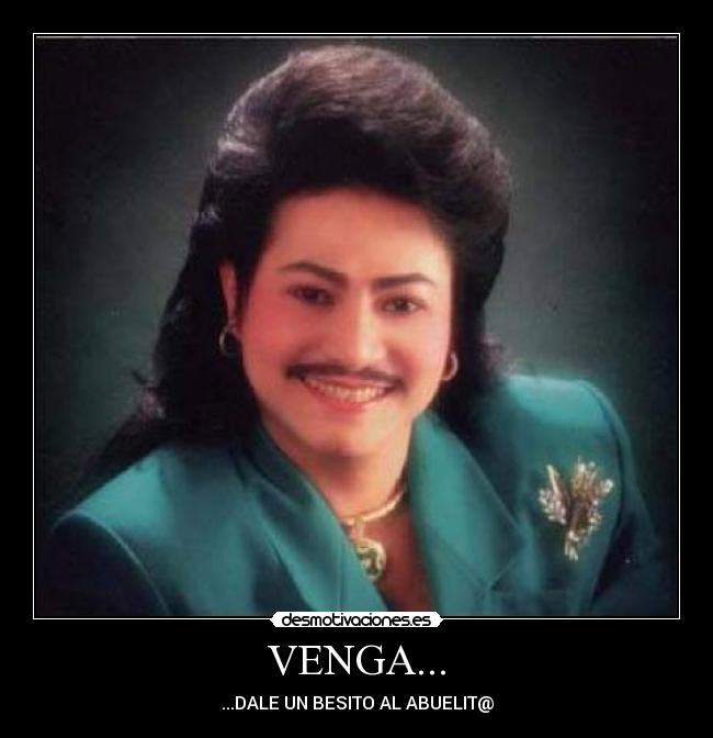 VENGA... - ...DALE UN BESITO AL ABUELIT@