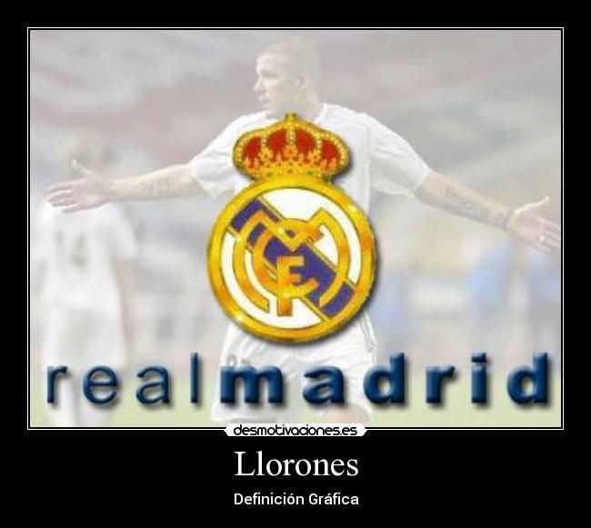 Llorones - Definición Gráfica
