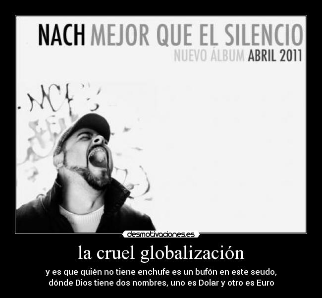 la cruel globalización -