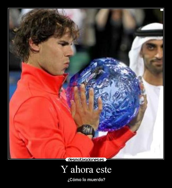 Y ahora este - ¿Cómo lo muerdo?