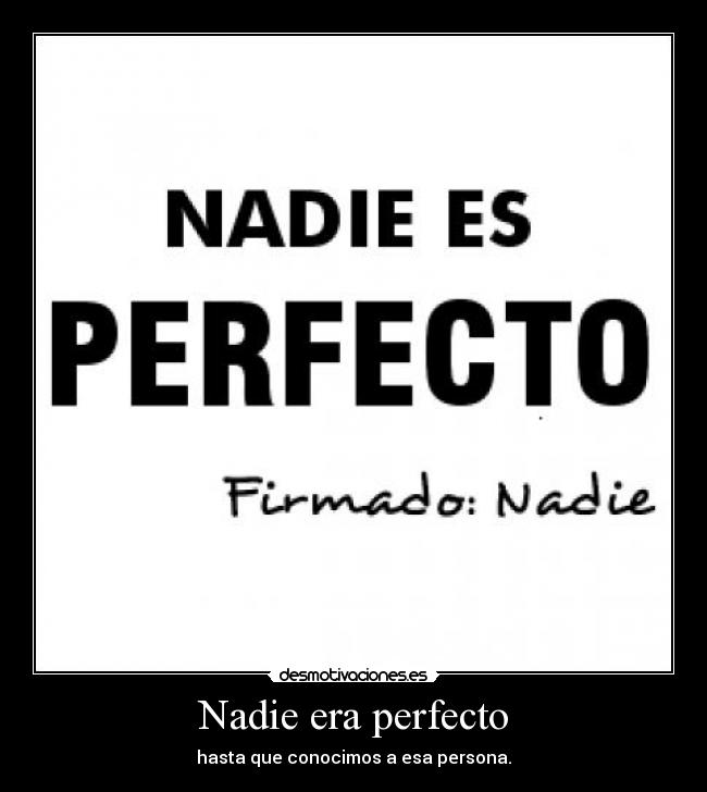 Nadie era perfecto - 
