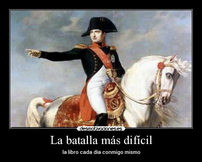 La batalla más difícil - la libro cada día conmigo mismo