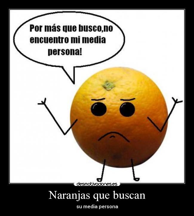 Naranjas que buscan - 