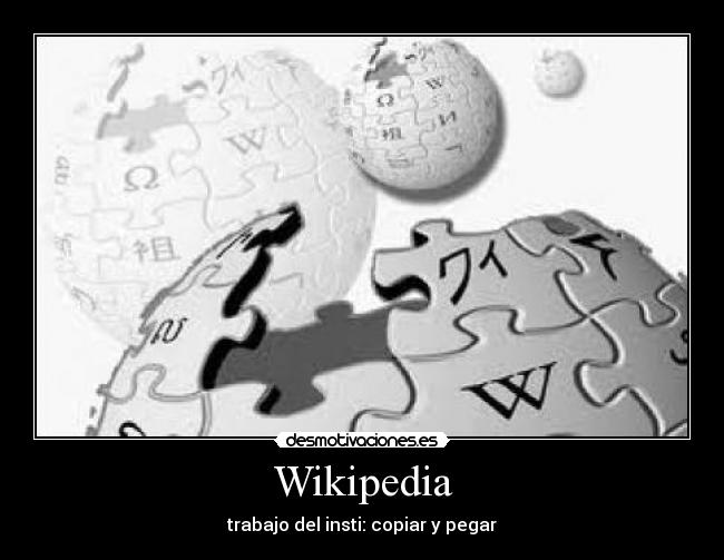 Wikipedia - trabajo del insti: copiar y pegar