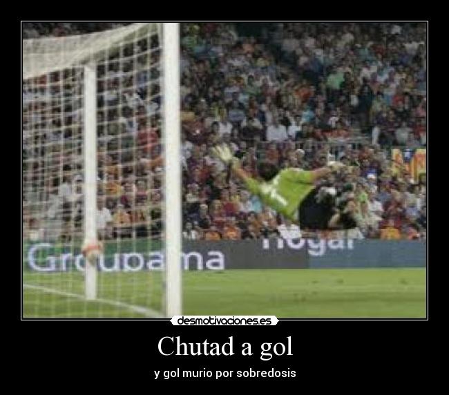 Chutad a gol -