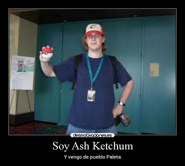 Soy Ash Ketchum - 