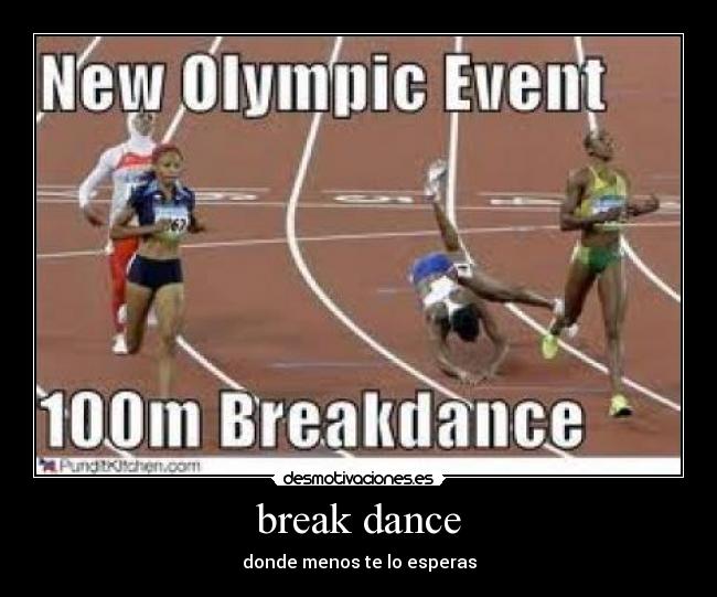 break dance - donde menos te lo esperas