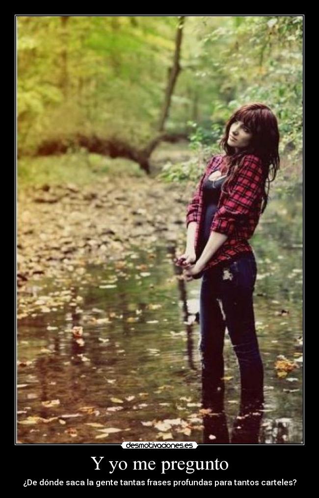Y yo me pregunto -