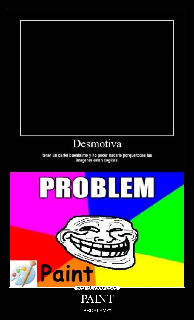 PAINT - PROBLEM??
