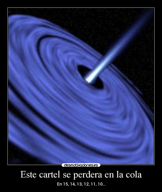 Este cartel se perdera en la cola - 