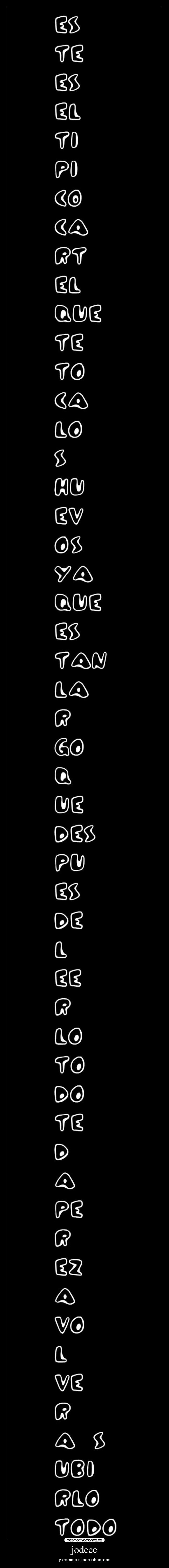 carteles pues jode desmotivaciones