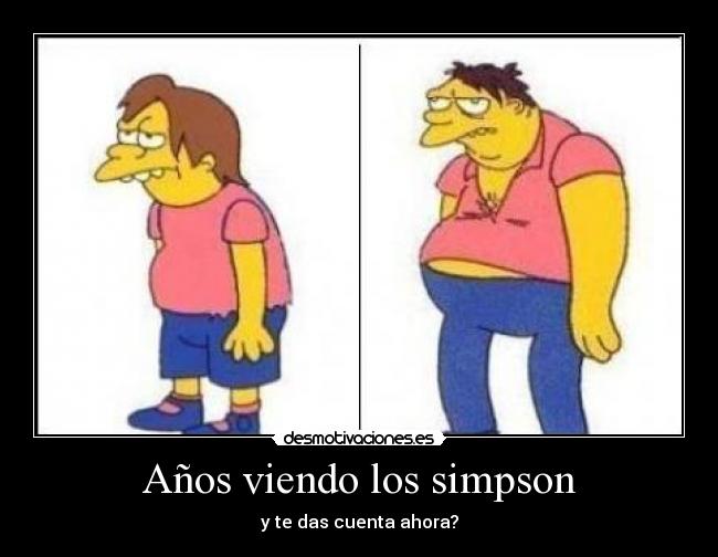 carteles simpson nelson berney desmotivaciones mejor xxx etc caca poco mucho napoleon nichar ger desmotivaciones