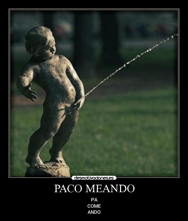 PACO MEANDO - PA
COME
ANDO