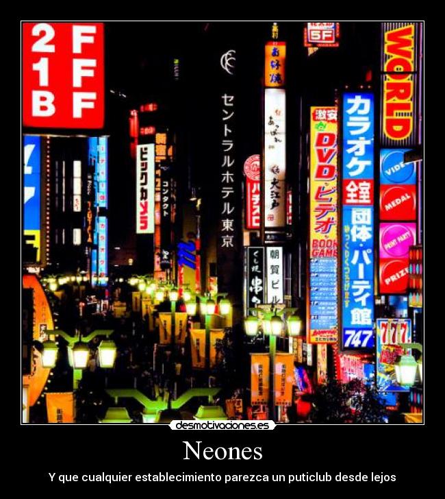 Neones - Y que cualquier establecimiento parezca un puticlub desde lejos