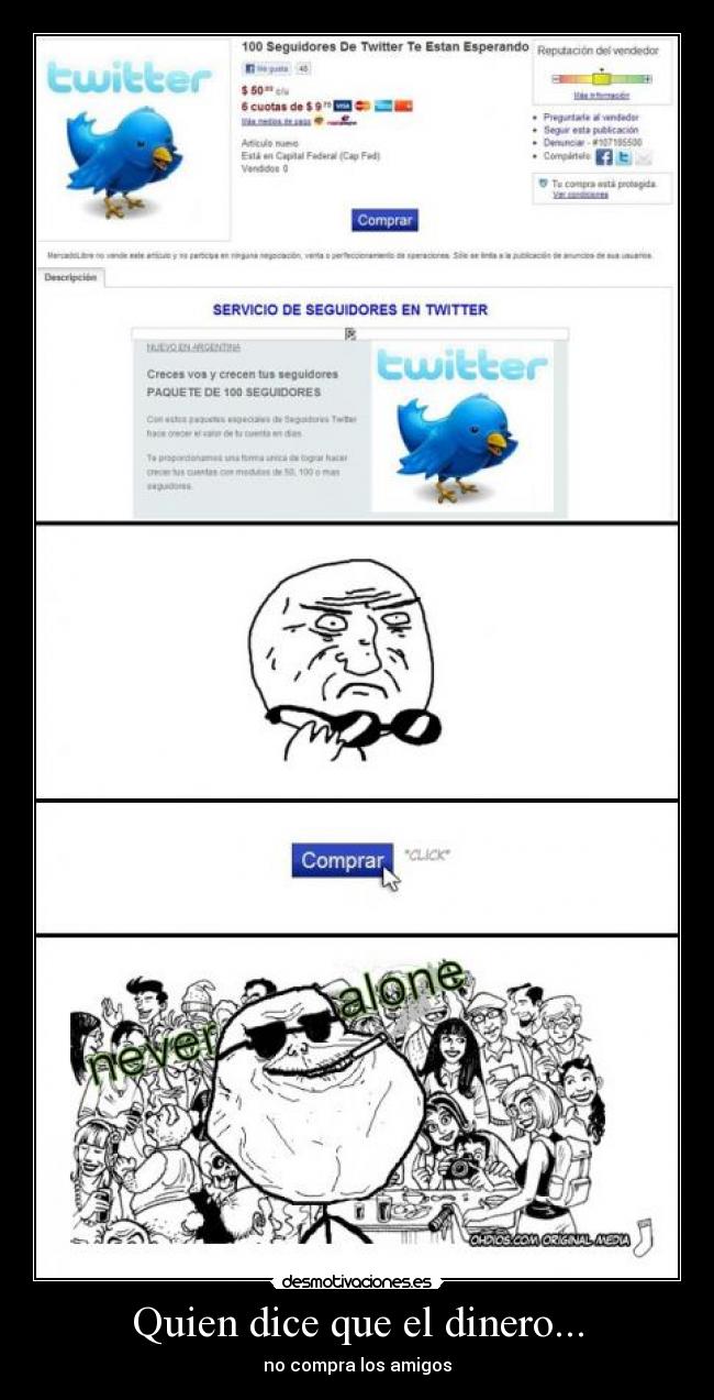 Quien dice que el dinero... -