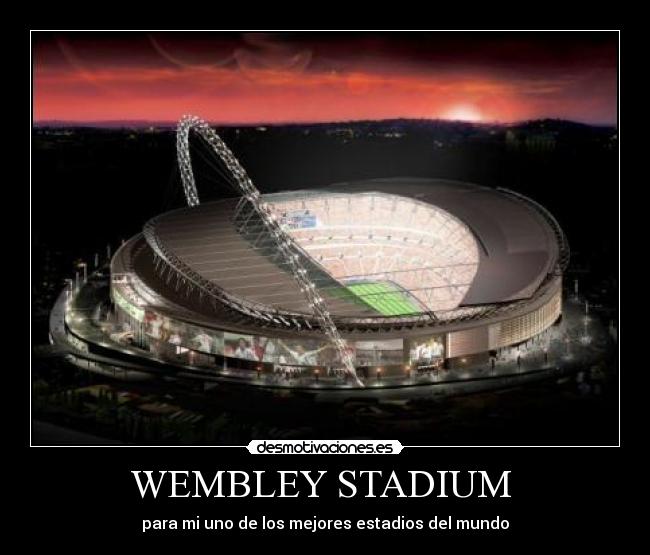 WEMBLEY STADIUM -