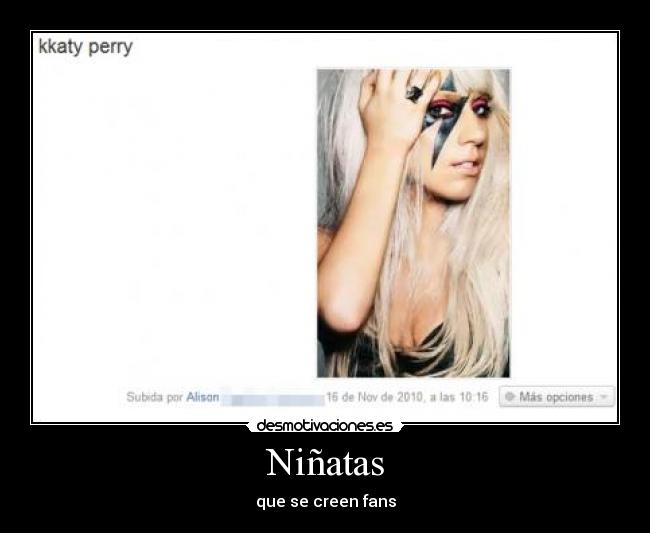 Niñatas - que se creen fans