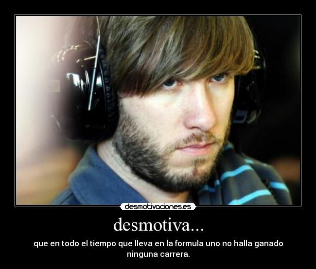 desmotiva... - 