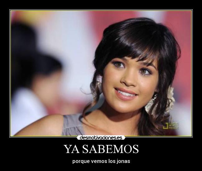 YA SABEMOS - porque vemos los jonas