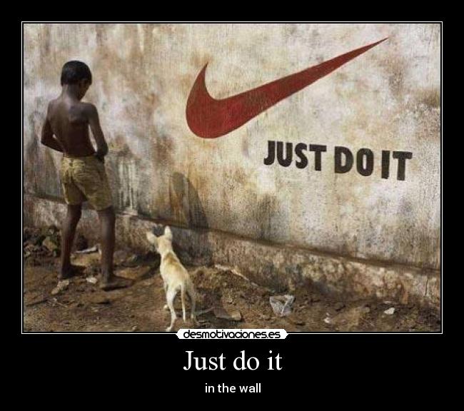 Just do it - in the wall