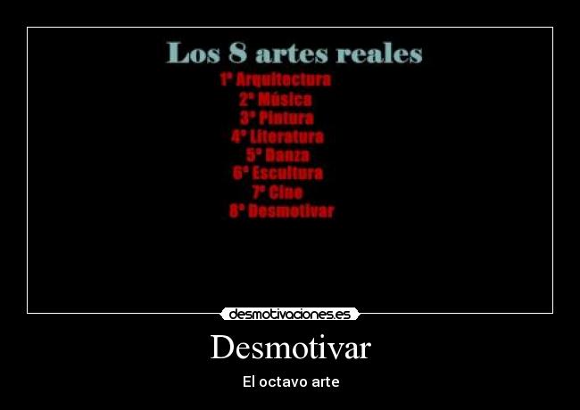 Desmotivar - El octavo arte