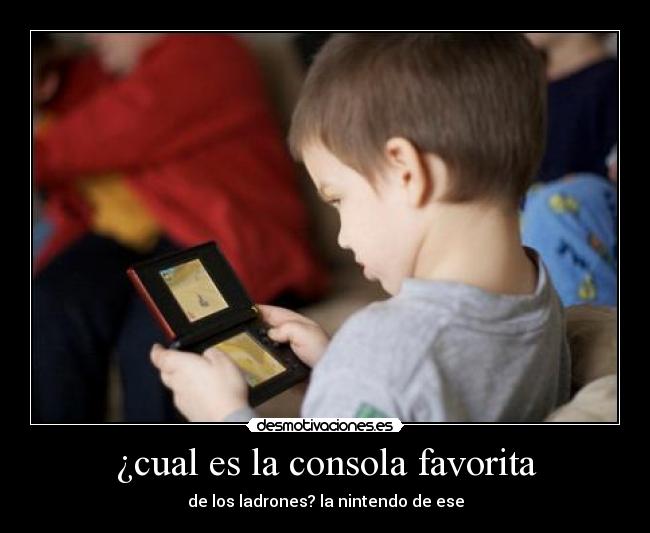 ¿cual es la consola favorita -