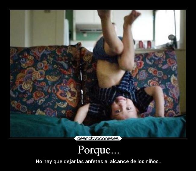 Porque... -