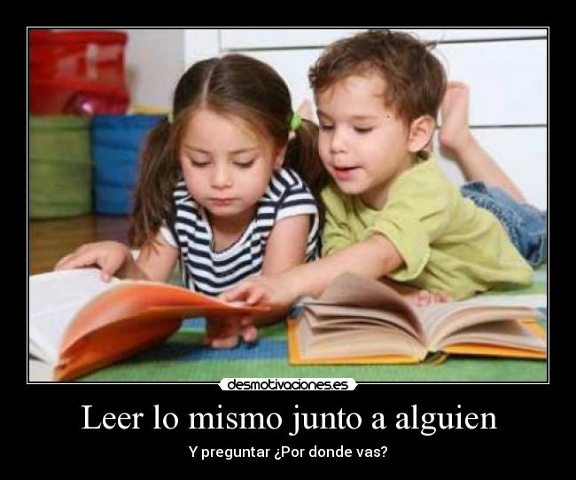 Leer lo mismo junto a alguien -