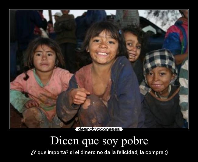 Dicen que soy pobre - 