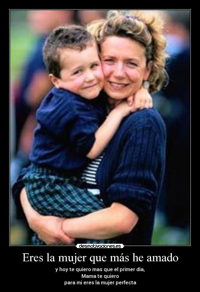 Eres la mujer que más he amado -