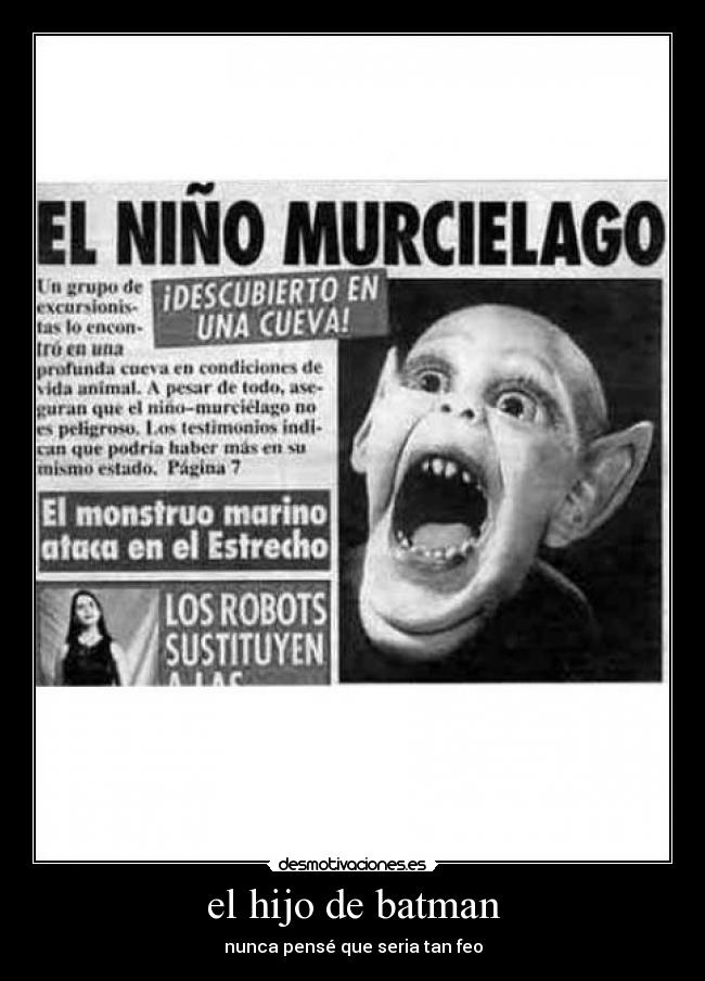 el hijo de batman - nunca pensé que seria tan feo
