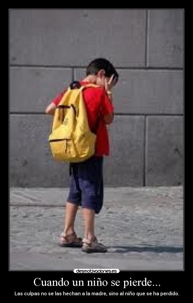 Cuando un niño se pierde... -