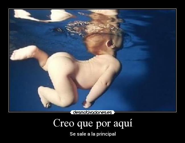 Creo que por aquí -