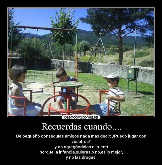 Recuerdas cuando.... -
